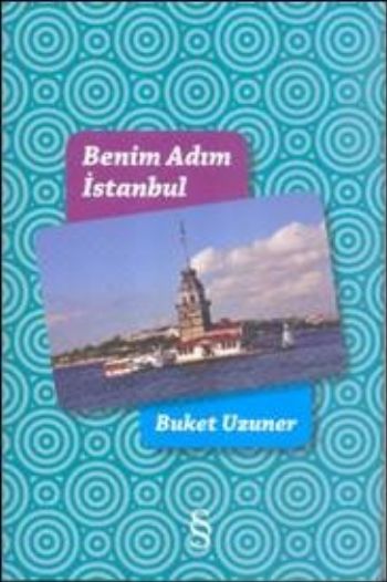 Benim Adım İstanbul (Ciltli)