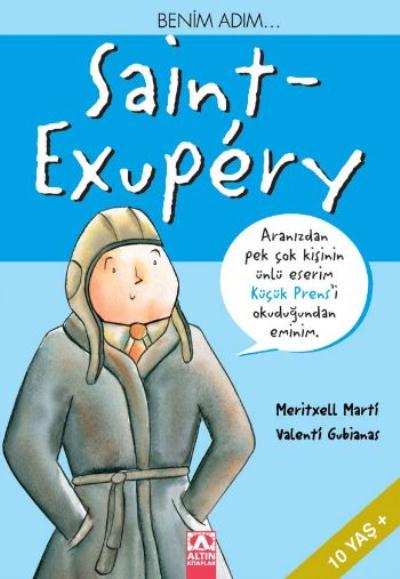 Benim Adım... Saint-Exupery