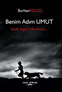 Benim Adım Umut Burhan Külcü