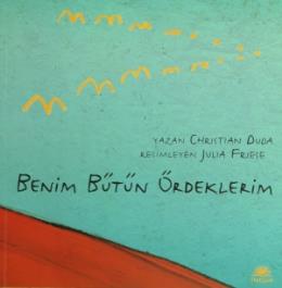 Benim Bütün Ördeklerim