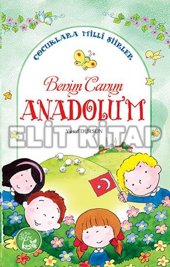 Benim Canım Anadolum