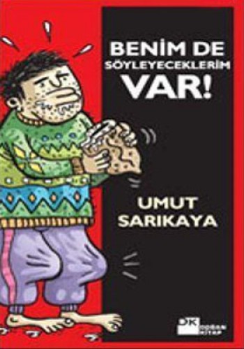 Benim de Söyleyeceklerim Var!