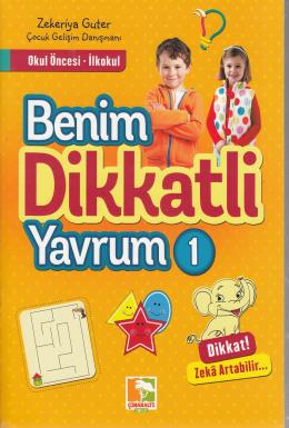 Benim Dikkatli Yavrum 1