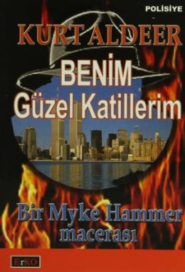 Benim Güzel Katillerim Bir Myke Hammer Macerası