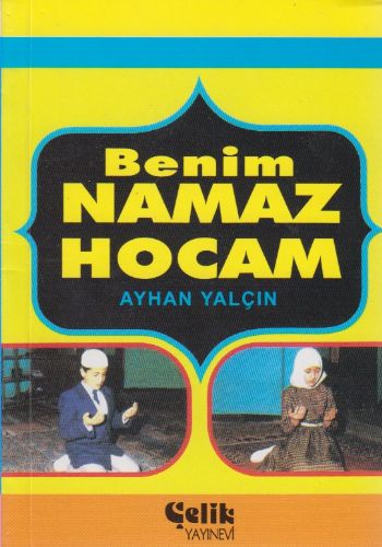 Benim Namaz Hocam