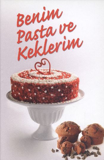 Benim Pasta ve Keklerim Pasta ve Keklerim Defteri %17 indirimli Kolekt