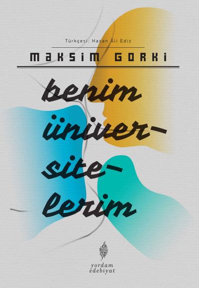 Benim Üniversitelerim Maksim Gorki