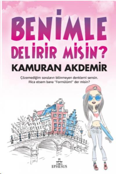 Benimle Delirir Misin (Ciltli) Kamuran Akdemir