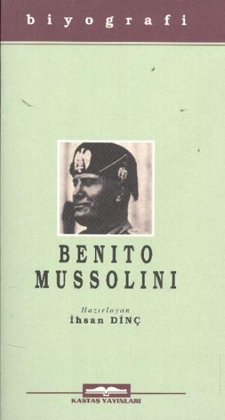 Benito Mussolini %17 indirimli İhsan Dinç