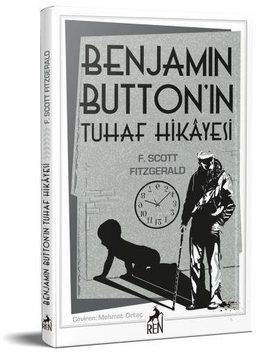 Benjamin Button ın Tuhaf Hikayeleri F. Scott Fitzgerald