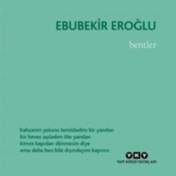 Bentler Ebubekir Eroğlu