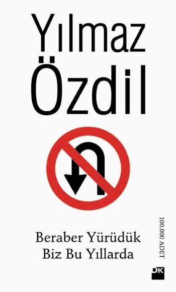 Beraber Yürüdük Biz Bu Yıllarda %30 indirimli Yılmaz Özdil