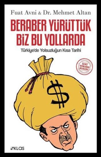 Beraber Yürüttük Biz Bu Yollarda