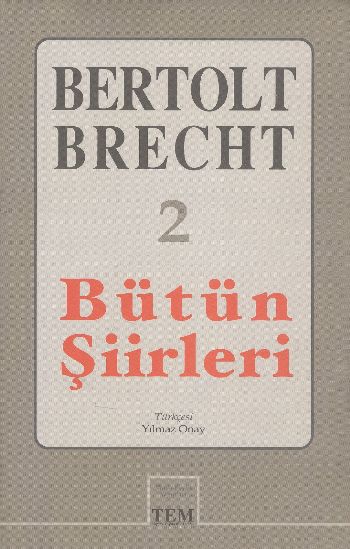 Bütün Şiirleri-2 B.Brecht Bertolt Brecht