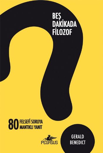 Beş Dakikada Filozof %25 indirimli Gerald Benedıct