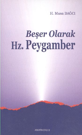 Beşer Olarak Hz. Peygamber