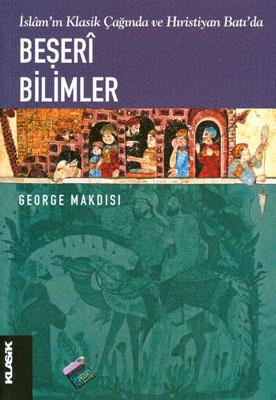 İslamın Klasik Çağında ve Hıristiyan Batıda Beşeri Bilimler %17 indiri