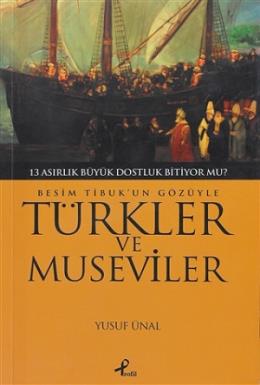 Besim Tibukun Gözüyle Türkler Ve Museviler %25 indirimli Yusuf Ünal