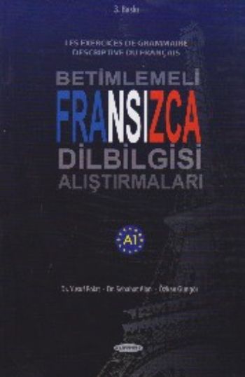 Betimlemeli Fransızca Dilbilgisi Alıştırmaları Sebahat Alan