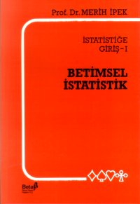 Betimsel İstatistik İstatistiğe Giriş - 1