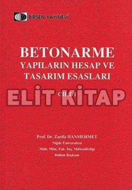 Betonarme Yapıların Hesap ve Tasarım Esasları Cilt