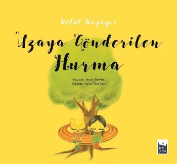 Betül Büyüyor-Uzaya Gönderilen Hurma