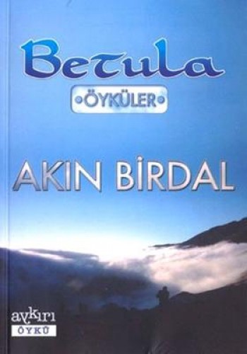 Betula Öyküler %17 indirimli Akın Birdal