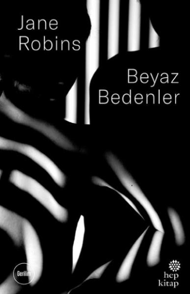 Beyaz Bedenler Jane Robins