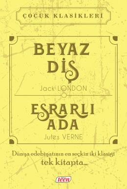 Beyaz Diş-Esrarlı Ada (İki Kitap Birarada-Ciltli)
