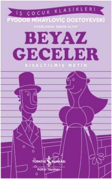 Beyaz Geceler-Kısaltılmış Metin