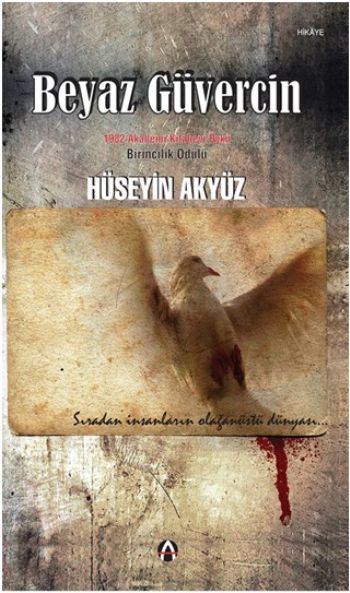 Beyaz Güvercin %17 indirimli Hüseyin Akyüz