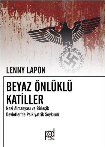 Beyaz Önlüklü Katiller Lenny Lapon