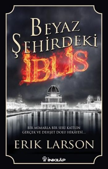 Beyaz Şehirdeki İblis %17 indirimli Erik Larson