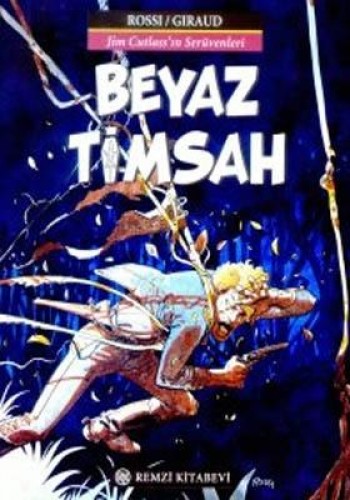 Beyaz Timsah Jim Cutlass’ın Serüvenleri