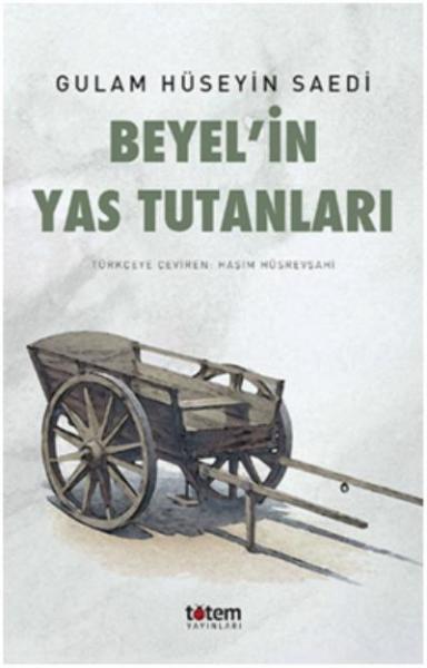 Beyel'in Yas Tutanları Gulam Hüseyin Saedi