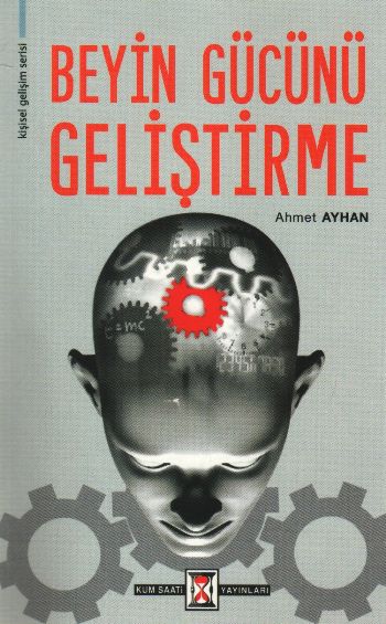 Beyin Gücünü Geliştirme %17 indirimli Ahmet Ayhan