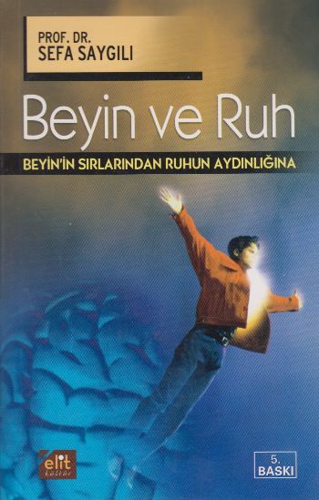 Beyin Ve Ruh %17 indirimli Sefa Saygılı