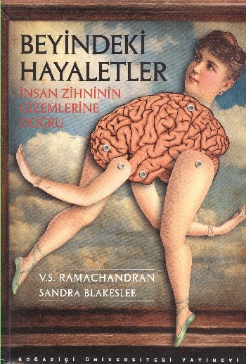 Beyindeki Hayaletler %17 indirimli V.S.Ramachandran-S.Blakes