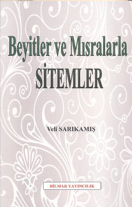 Beyitler ve Mısralarla Sitemler