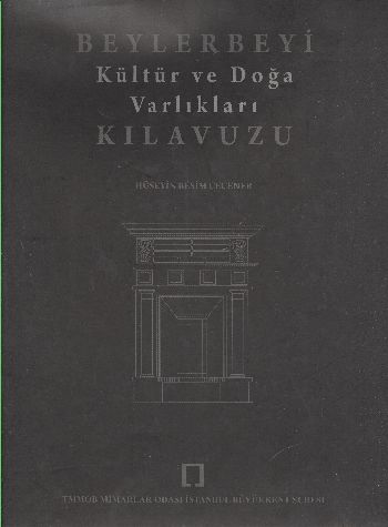 Beylerbeyi Kültür ve Doğa Varlıkları Kılavuzu %17 indirimli Kolektif