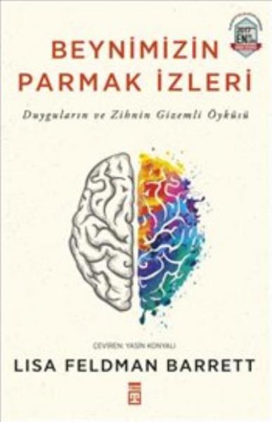 Beynimizin Parmak İzleri Lisa Feldman Barrett