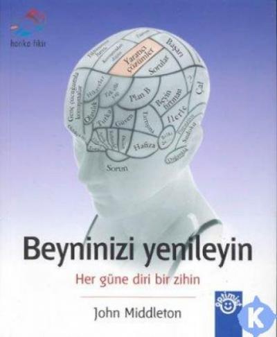 Beyninizi Yenileyin-Her Güne Diri Bir Zihin %17 indirimli John Middlet