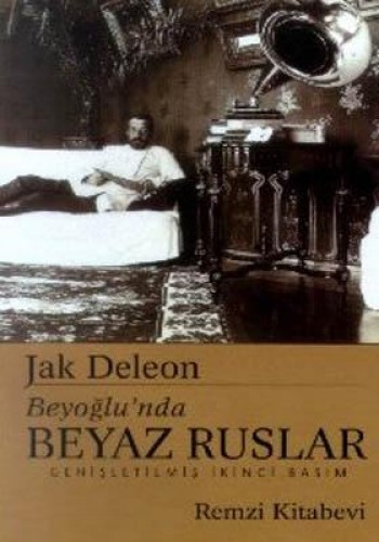 Beyoğlu’nda Beyaz Ruslar-Ciltli