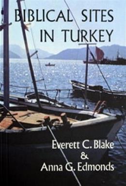 Biblical Sites in Turkey %17 indirimli E.C.Blake-A.G.Edmonds