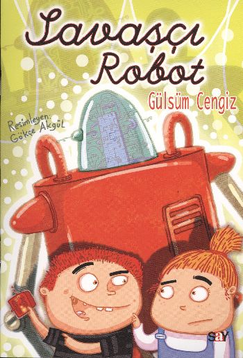 Bıcırık Kitaplar Dizisi-02: Savaşçı Robot