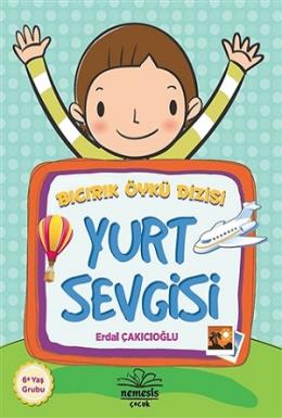 Bıcırık Öykü Dizisi : Yurt Sevgisi