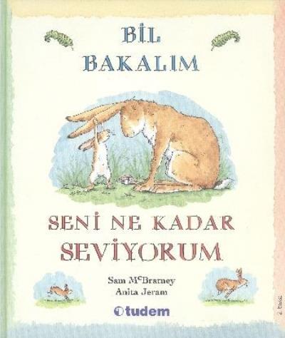 Bil Bakalım: Seni Ne Kadar Seviyorum S.McBratney-A.Jeram