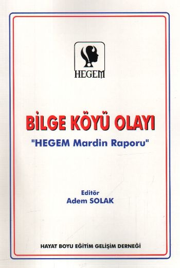 Bilge Köyü Olayı "HEGEM Mardin Raporu"
