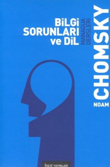 Bilgi Sorunları ve Dil: Managua Dersleri %17 indirimli Noam Chomsky