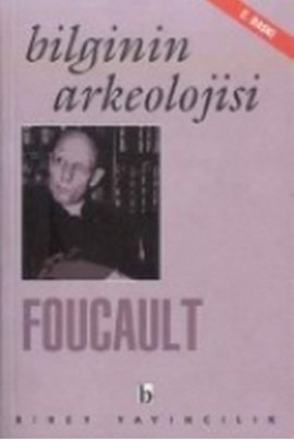 Bilginin Arkeolojisi %17 indirimli Foucault